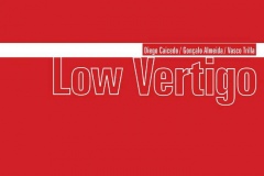 Low Vertigo (Diego Caicedo,Goncalo Almeida) (Multikulti-Spontaneous Music Tribune)<br/><a href="https://multikultiproject.bandcamp.com/album/low-vertigo-2" rel="noopener noreferrer" target="_blank">Listen and buy it</a>